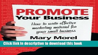Books Promote Your Business: How to Write Effective Marketing Material for Your Small Business