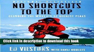 Ebook No Shortcuts to the Top: Climbing the World s 14 Highest Peaks Free Online KOMP
