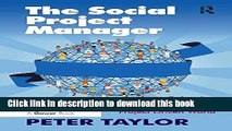 Books The Social Project Manager: Balancing Collaboration with Centralised Control in a Project