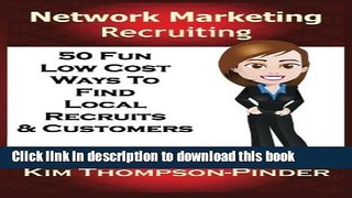 Ebook Network Marketing Recruiting: 50 Fun, Low Cost Ways To Find Local Recruits and Customers