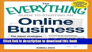 Books The Everything Guide to Starting an Online Business: The Latest Strategies and Advice on How