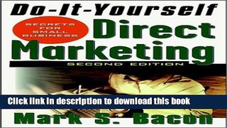 Books Do-It-Yourself Direct Marketing: Secrets for Small Business Full Online