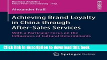 Books Achieving Brand Loyalty in China through After-Sales Services: With a Particular Focus on