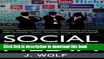 Books Social Media: Master, Manipulate, And Dominate Social Media Marketing Facebook, Twitter,