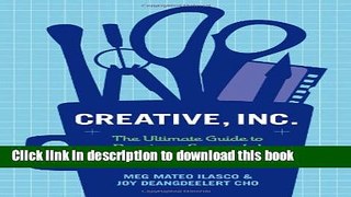 Books Creative, Inc.: The Ultimate Guide to Running a Successful Freelance Business Full Online