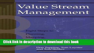 Ebook Value Stream Management: Eight Steps to Planning, Mapping, and Sustaining Lean Improvements