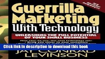 Books Guerrilla Marketing With Technology Unleashing The Full Potential Of Your Small Business