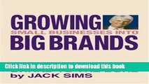Books Growing Small Businesses into Big Brands Free Online