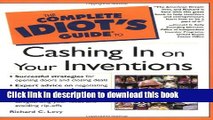 Books The Complete Idiot s Guide to Cashing in On Your Inventions Free Online