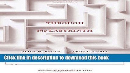 Ebook Through the Labyrinth: The Truth About How Women Become Leaders Full Download