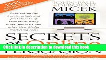 Books Secrets of Online Persuasion: Captivating the Hearts, Minds and Pocketbooks of Thousands