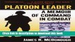 Ebook Platoon Leader: A Memoir of Command in Combat Full Online KOMP
