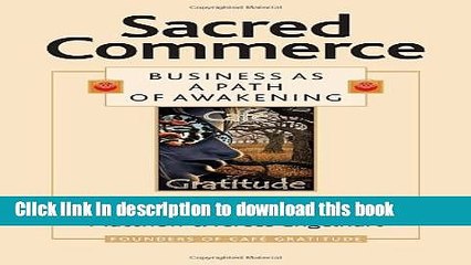 PDF  Sacred Commerce: Business as a Path of Awakening  Free Books