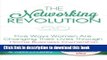 Ebook The Networking Revolution: Five Ways Women Are Changing Their Lives Through Home Business