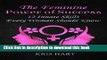 Books The Feminine Power of Success: 12 Innate Skills Every Woman Should Know Full Online
