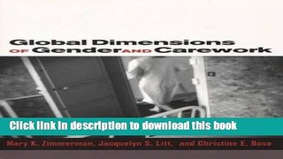 Ebook Global Dimensions of Gender and Carework Full Online