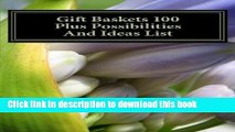 Books Gift Baskets 100 Plus Possibilities And Ideas List Free Download