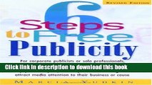 Books 6 Steps to Free Publicity: For Corporate Publicists or Solo Professionals,