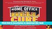 Books The Home Office From Hell Cure: Transform Your Underperforming, Time-Sucking Homebased