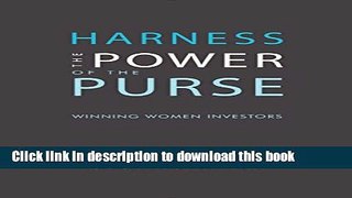 Books Harness the Power of the Purse: Winning Women Investors (Center for Talent Innovation) Full