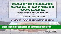 Books Superior Customer Value: Strategies for Winning and Retaining Customers, Third Edition Full