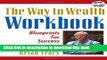 Books The Way to Wealth Workbook, Part III: Blueprints for Success (Pt. 3) Full Online