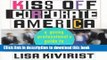 Ebook Kiss Off Corporate America : A Young Professional s Guide to Independence Free Online