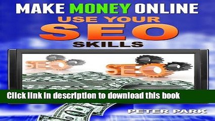 Ebook Make money online using SEO skills (fiverr.com Book 1) Full Online