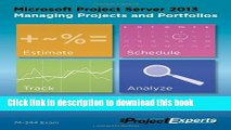 Books Microsoft Project Server 2013 Managing Projects and Portfolios Full Online