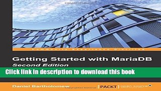 Ebook Getting Started with MariaDB - Second Edition Free Online