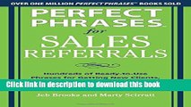 Ebook Perfect Phrases for Sales Referrals: Hundreds of Ready-to-Use Phrases for Getting New