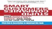 Ebook Smart Customers, Stupid Companies: Why Only Intelligent Companies Will Thrive, and How To Be