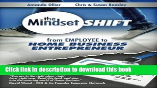 Books From Employee to Home Business Entrepreneur (The Mindset Shift) Free Online