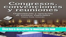 Download  Congresos, convenciones y reuniones/ Congresses, conventions and meetings: Organizacion