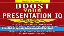 PDF  Boost Your Presentation IQ: Proven Techniques for Winning Presentations and Speeches  {Free