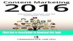 Books Content Marketing 2016: Influencer, Themen und die wichtigsten Trends (German Edition) Full