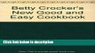 Books Betty Crocker s New Good And Easy Cookbook Full Online