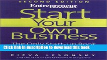 Books Start Your Own Business, 2nd Edition: The Only Start-Up Book You ll Ever Need (Start Your