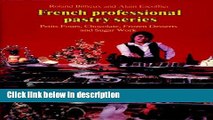 Ebook Petits Fours, Chocolate, Frozen Desserts, Sugar Work, Volume 3 (French Professional Pastry