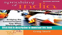 Ebook Speaking of India: Bridging the Communication Gap When Working with Indians Free Online