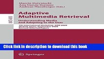 Ebook Adaptive Multimedia Retrieval. Understanding Media and Adapting to the User: 7th