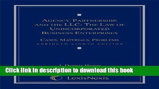Books Agency, Partnership, and the Llc: The Law of Unincorporated Business Enterprises; Cases,