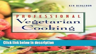 Ebook Professional Vegetarian Cooking Full Online
