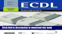 Books Advanced Training for ECDL for Databases: The Complete Course for Advanced Databases in