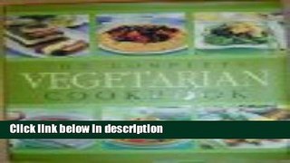 Books The Complete Vegetarian Cookbook Free Online