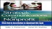 Books Strategic Communications for Nonprofit Organization: Seven Steps to Creating a Successful