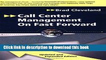 Books Call Center Management on Fast Forward: Succeeding in Today s Dynamic Customer Contact