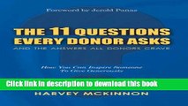 Ebook The 11 Questions Every Donor Asks and the Answers All Donors Crave: How You Can Inspire