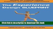 Books The Experience Design Blueprint: Recipes for Creating Happier Customers and Healthier