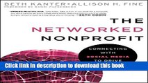 Ebook The Networked Nonprofit: Connecting with Social Media to Drive Change Free Online